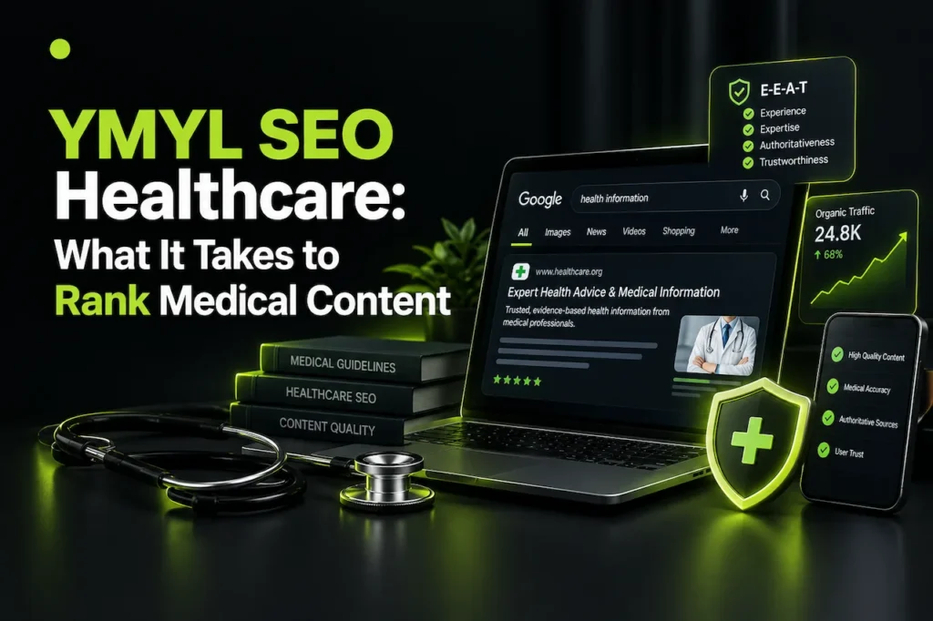 YMYL SEO Healthcare: What It Takes to Rank Medical Content